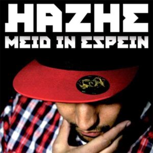 Hazhe - Meid In Espein (DIGITAL ALBUM)