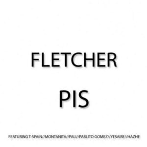 Fletcher - Pis (DIGITAL ALBUM)