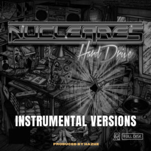 Nucleares - Hard Drive Instrumental Version (DIGITAL ALBUM)